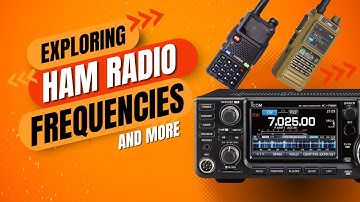 Exploring Different Ham Radio Frequencies: What to Listen To & How!