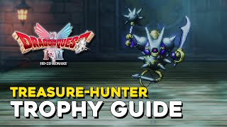 Dragon Quest 2 HD-2D Remake Treasure-Hunter Trophy Guide (Uberkilling Machine Location)