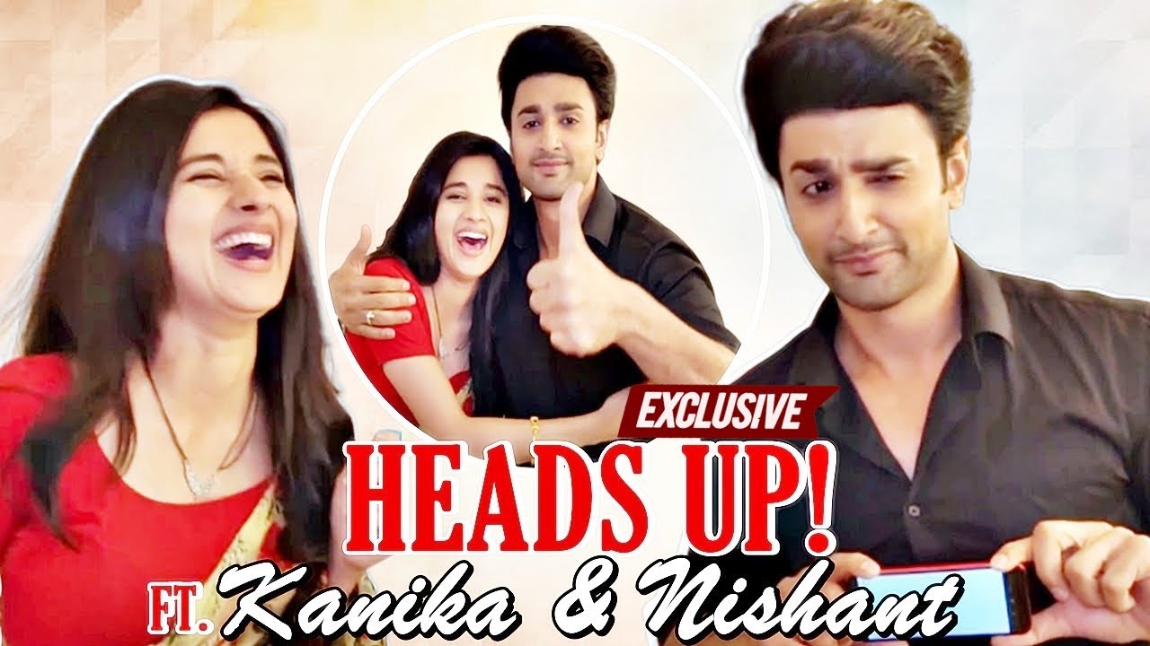 EXCLUSIVE! Kanika Mann & Nishant Singh Malkani Play 'Heads Up' | Guddan Tumse Na Ho Payega | AkshAn