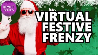 VIRTUAL FESTIVE FRENZY | Team Building Remote Series