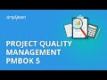 PMP Training Videos | Lesson 8: Project Quality Management | Simplilearn