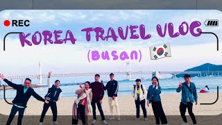 🇰🇷 Korea Travel Vlog | 八个人的韩国旅行 Vlog ｜Part 1 （Busan 釜山）