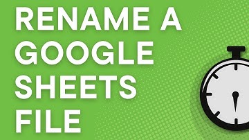 Google Sheets: Rename a spreadsheet tutorial