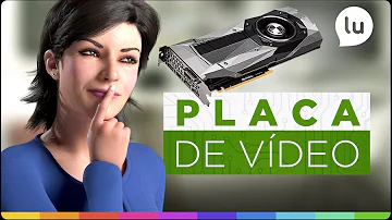 Como saber se o seu notebook tem placa de vídeo?