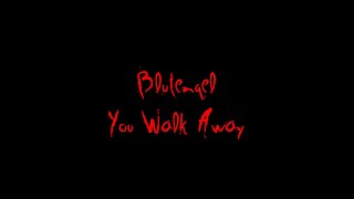 Blutengel - You Walk Away (Lyrics)