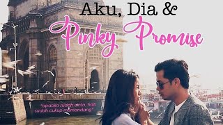 Aku Dia & Pinky Promise Episod 12