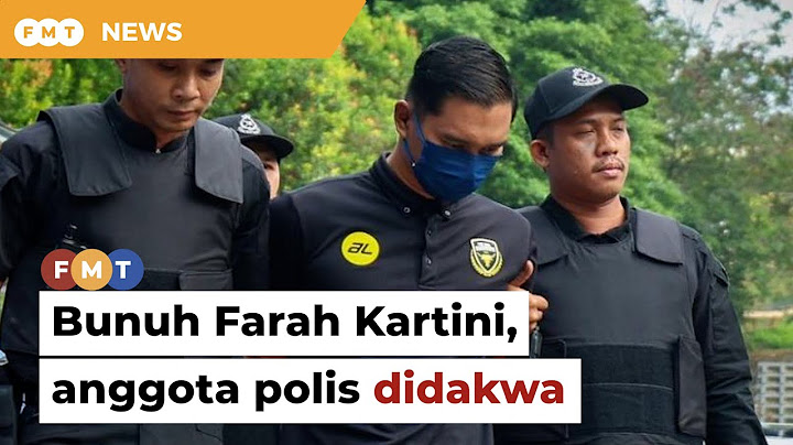 Anggota polis didakwa bunuh Farah Kartini