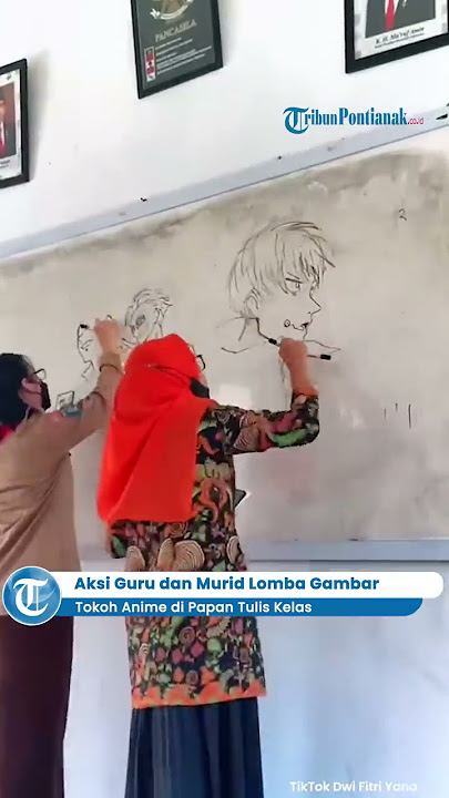 Aksi Guru dan Murid Lomba Gambar Tokoh Anime di Papan Tulis Kelas