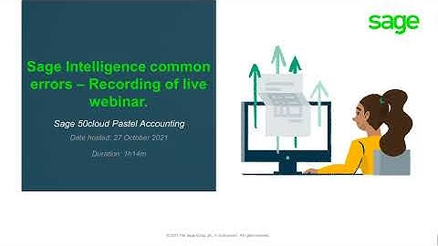Sage 50cloud Pastel (ZA) - Recording of live webinar - Sage Intelligence common errors.