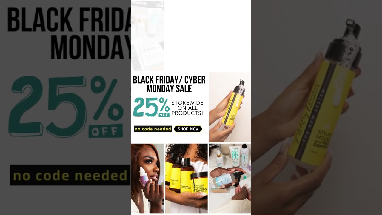 Must Have Black Friday Sales Natural Haircare and Lace Wig  