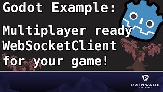 Websockets Godot 3 Tutorial - Ready to use Client Example for your multiplayer game!
