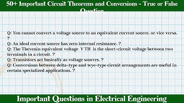 MCQ Questions Circuit Theorems and Conversions - True or False with Answers