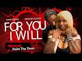 For You I Will | Official Trailer | Streaming now on Tubi | Paint the Town Red!