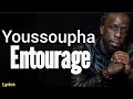 🎶 Youssoupha - Entourage (Parole/Lyrics)