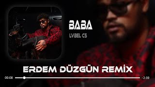 LVBEL C5 - BABA ( Erdem Düzgün Remix ) Resimi