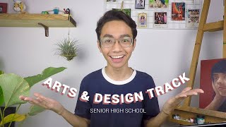 SHS Arts & Design Track Subjects and Tips! | Kahlil Alcala