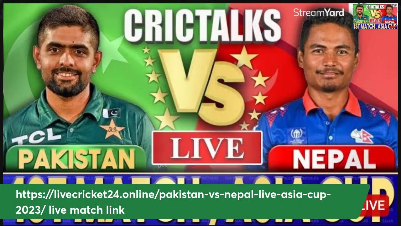 Pak vs Nepal live cricket match Asia cup 2023