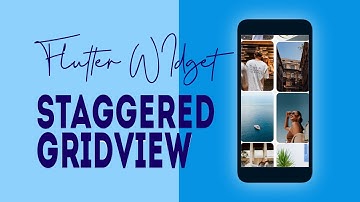 Making staggered gridview with Flutter • Widget