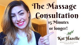 How to Conduct a Detailed Pre Massage Consultation: For Remedial, Sports or Massage Therapists