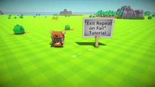 The Power of Failure - Exit Repeat on Fail Tutorial