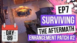 Surviving The Aftermath - Day 89 - EP 7 [100% Difficulty, No Commentary] Enhancement Patch #2