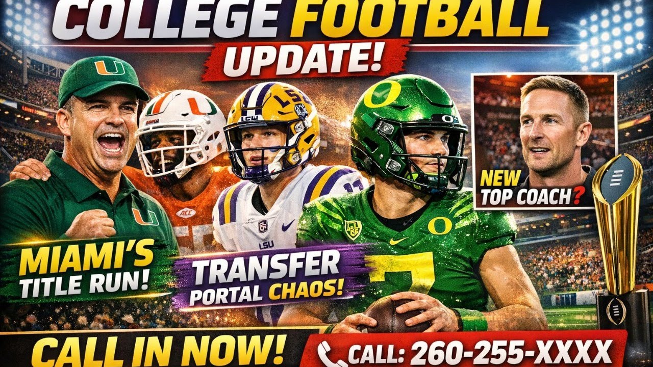 College Football Update LIVE 🚨 Transfer Portal Chaos + Miami’s CFP Run | CALL-IN Show