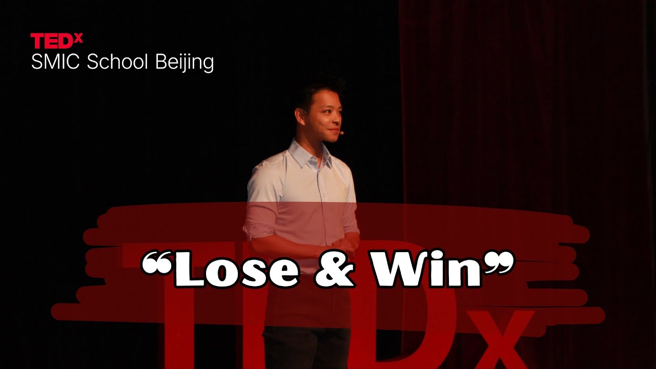 Lose & Win | Chong He | TEDxSMIC School Beijing