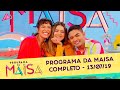 Programa da Maisa | Completo (13/07/19)