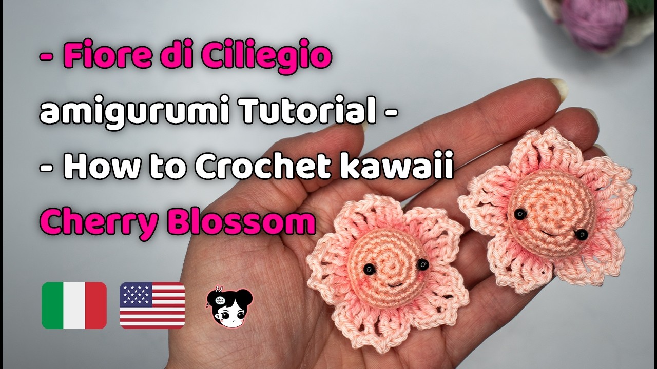Kawaii Cherry Blossom Amigurumi - Easy Step-by-Step Tutorial - YouTube