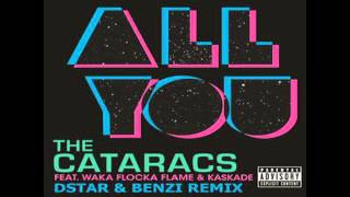 Cataracs - All You (DSTAR & Benzi Remix)