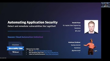 Automating Application Security to Detect & Remediate Vulnerabilities like Log4Shell with Dynatrace