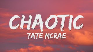 Tate McRae - chaotic (Lyrics) Resimi