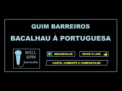 Bacalhau  Portuguesa Karaoke   Quim Barreiros