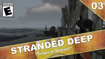 TROPICAL STORM | Stranded Deep | Day 3