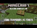 Relaxing Minecraft PE Gameplay #90 - Using Trapdoors as Fences