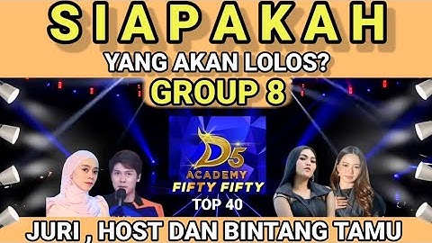 SAKSIKAN GROUP 8 BABAK FIFTY-FIFTY TOP 40 MALAM INI DANGDUT ACADEMY 5 INDOSIAR