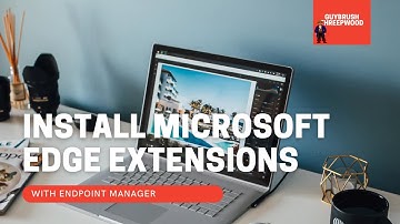 Install Edge Extensions with Endpoint Manager