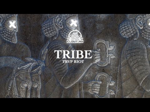 TRVP RIOT - Tribe