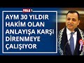 Merdan Yanardağ: AYM, Türkiye'de 30 yıldır hakim olan anlayışa karşı direnmeye çalışıyor