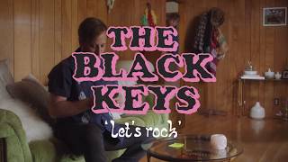 The Black Keys - The Most Dangerous Band in the World ["Let's Rock" Promo #3]