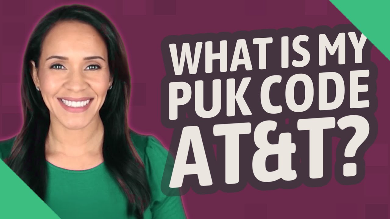 What is my PUK code AT&T? - YouTube