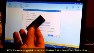 HOW TO create image disk or partition Windows 7 with EaseUS Todo Backup Free