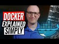 Docker explained simply