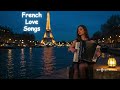 Elegant Chansons D Amour Romantic French Melodies Old World Paris Charm 2025 