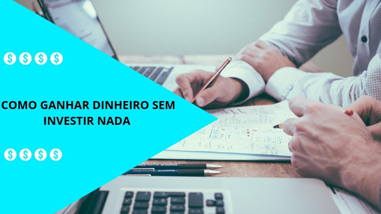 Como ganhar dinheiro sem investir ? Como começar? É possível ? - YouTube