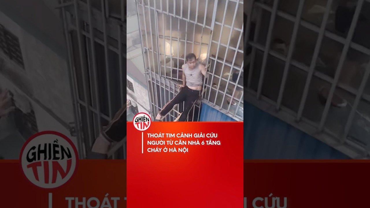 GÃ³c nhÃ¬n khÃ¡c tá»« vá»¥ cá»©u 7 ngÆ°á»i trong cÄƒn nhÃ  6 táº§ng chÃ¡y á»Ÿ HÃ  Ná»™i #hanoi #tintuc