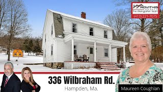 336 Wilbraham Rd  Hampden Ma. 01036