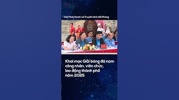 Khai mạc Giải bóng đá nam công nhân, viên chức, lao động thành phố năm 2025