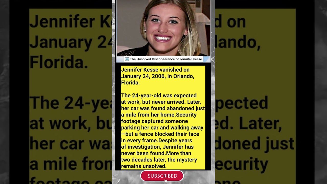 Jennifer Kesse’s Disappearance: The Mystery That Remains Unsolved