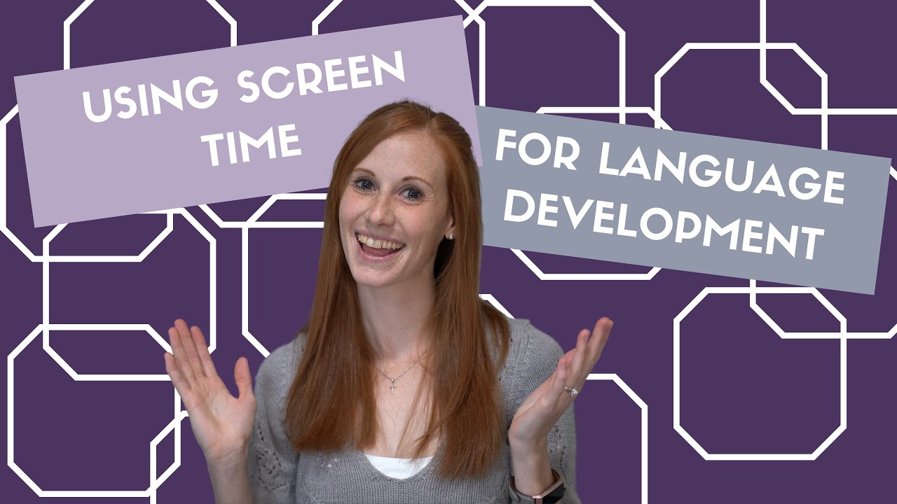 Using Screen Time for Language Development - YouTube